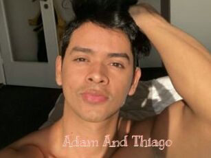 Adam_And_Thiago