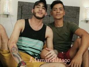 Adamandthiago