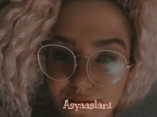Asyaaslani