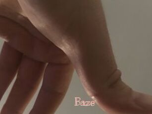 Baze