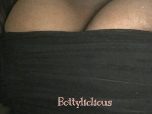 Bottyliclious