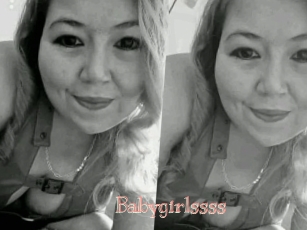 Babygirlssss
