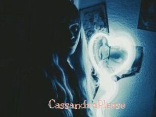 CassandraPlease