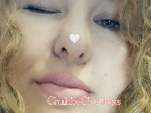 ChubbyCheeksss