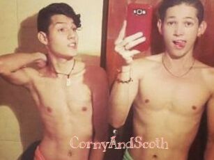 CornyAndScoth