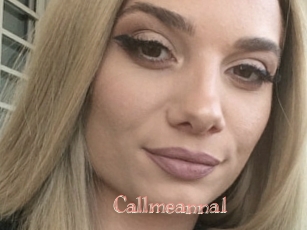 Callmeanna1