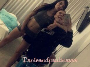 Danteandpaulinaxxx