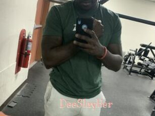 DeeSlayHer
