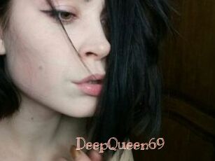 DeepQueen69