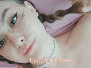 DontTellUrWife