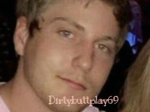 Dirtybuttplay69
