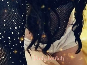 Dirtydeutch