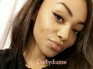 Dirtydusse