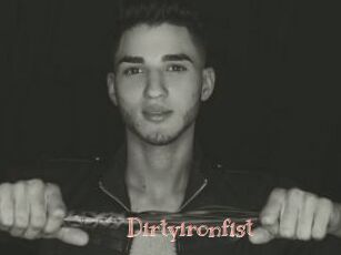 Dirtyironfist