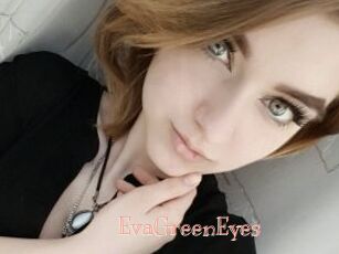 EvaGreenEyes