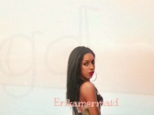 Erikamermaid