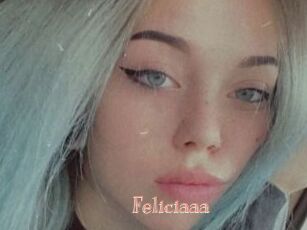 Feliciaaa