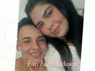 Fun_And_Madness