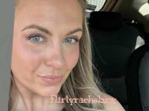 Flirtyrachelxox
