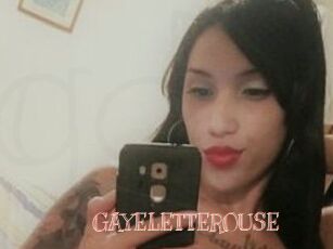 GAYELETTEROUSE