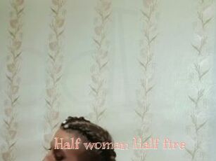Half_woman_Half_fire