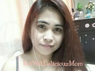 HotWetDeliciouzMom