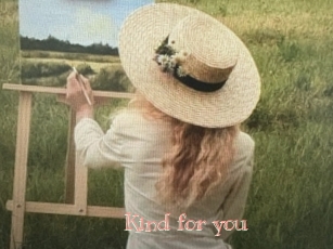 Kind_for_you