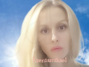 Kseniamikael