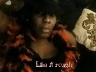 Like_it_rough