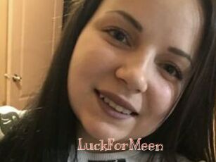 LuckForMeen