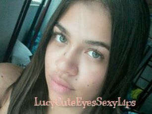 LucyCuteEyesSexyLips