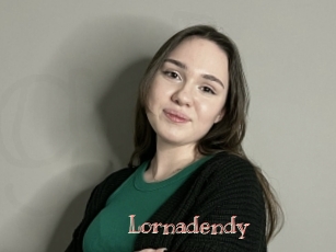 Lornadendy