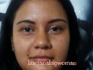 Lucianabigwoman