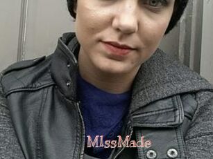 MIssMade