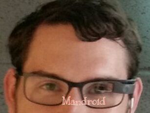 Mandroid