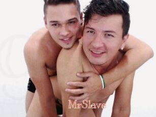 MrSlave