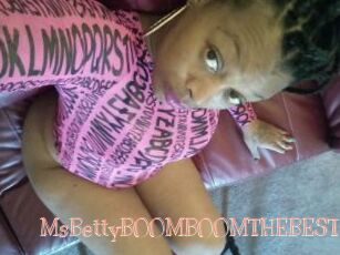 MsBettyBOOMBOOMTHEBEST