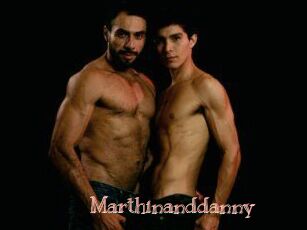 Marthinanddanny