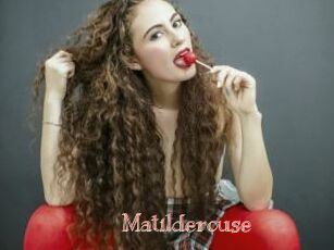 Matilderouse