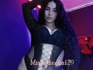 Miahotboobs129