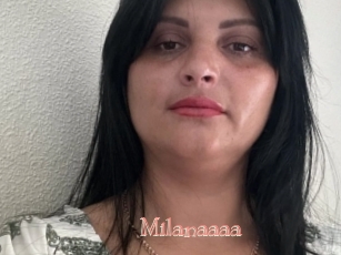 Milanaaaa