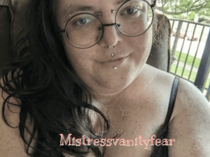 Mistressvanityfear