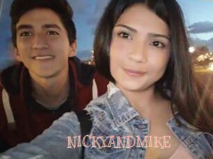 NICKYANDMIKE