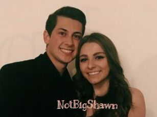 NotBigShawn