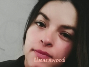 Naiarawood