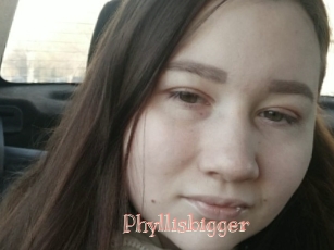 Phyllisbigger
