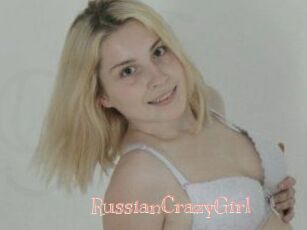 RussianCrazyGirl