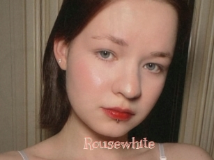 Rousewhite