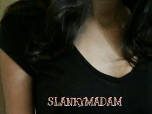 SLANKYMADAM