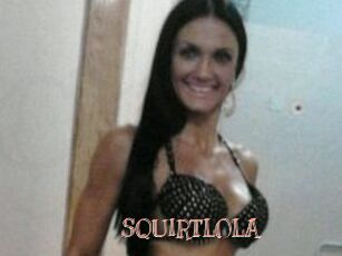 SQUIRTLOLA
